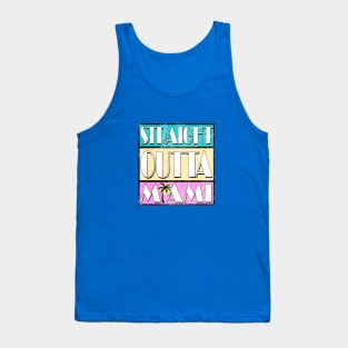 STRAIGHT OUTTA MIAMI Tank Top